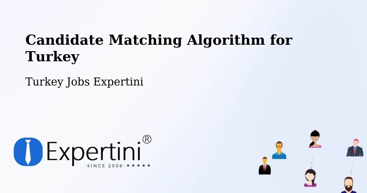 Candidate Matching Algorithm Overview – Side - Turkey Jobs Expertini