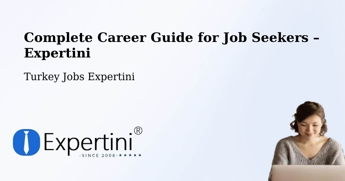 Career Guide for Job Seekers – Side - Side, Turkey Jobs Expertini