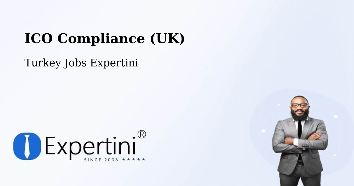 UK Data Protection & ICO Compliance – Side - Turkey Jobs Expertini
