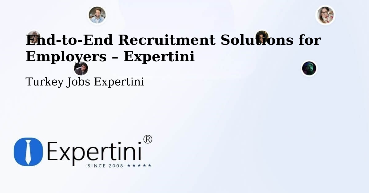 Recruitment Solutions for Employers – Side - Side, Turkey Jobs Expertini